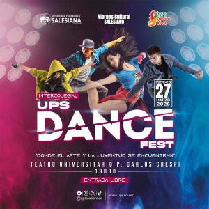 Afiche del Viernes Cultural Salesiano - Intercolegial de Baile: UPS Dance Fest